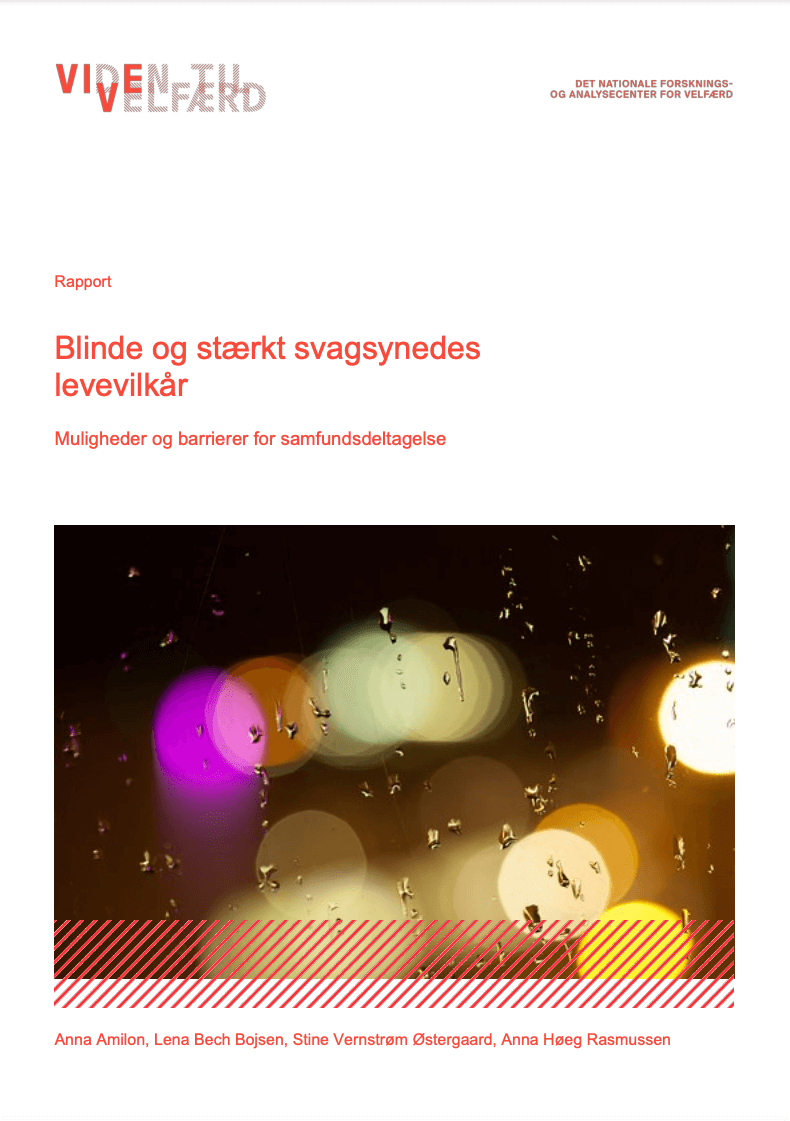 Forside af VIVE-rapporten om blinde og svagsynedes levevilkår. Tekst og sløret billede ud gennem en rude på en regnfuld aften